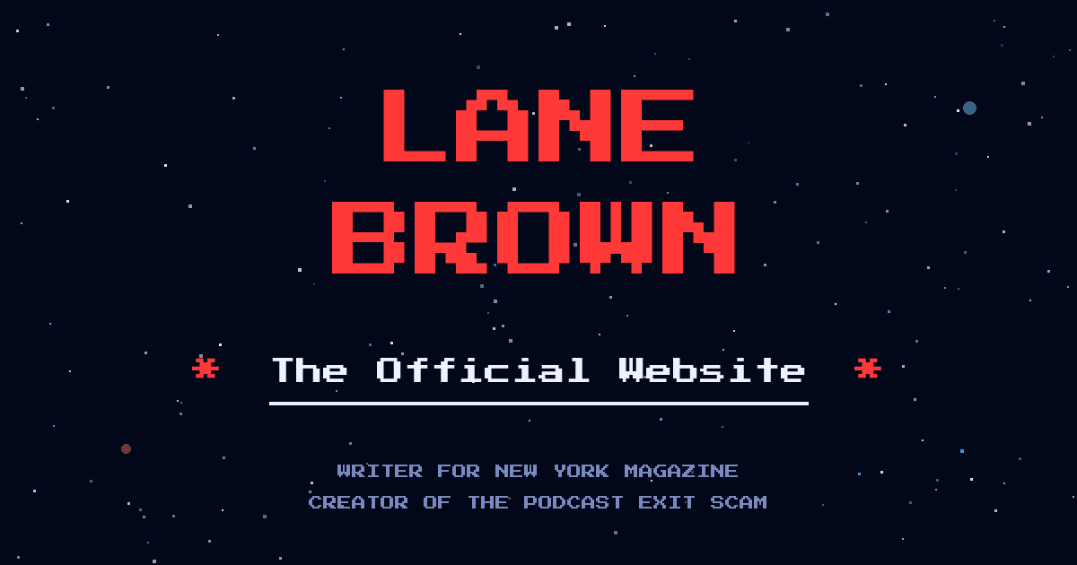 Lane Brown — The Official Website